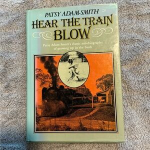 Hear the Train Blow Book